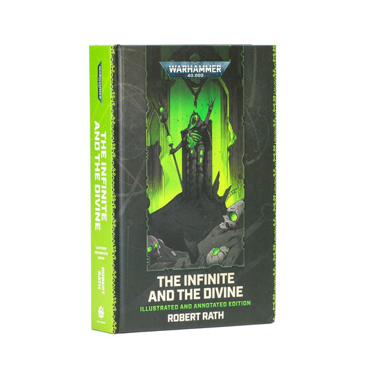 Warhammer 40K: The Infinite and the Divine - Illustrated and Annotated Edition (Hardcover)