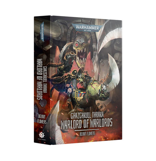 Warhammer 40K: Ghazghkull Thraka - Warlord of Warlords (Hardcover)