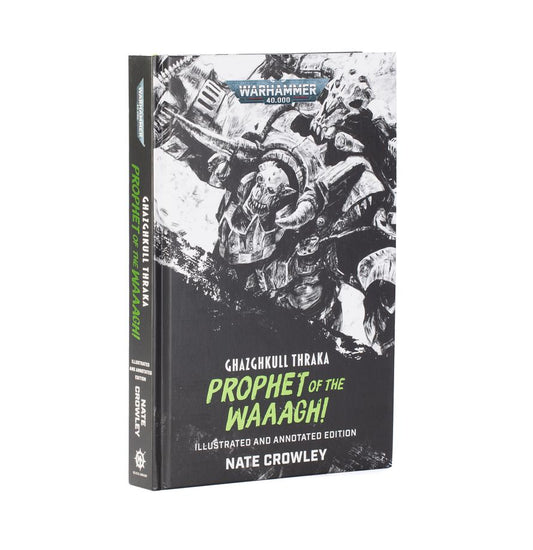 WH40K: Ghazghkull Thraka - Prophet of the Waaagh!