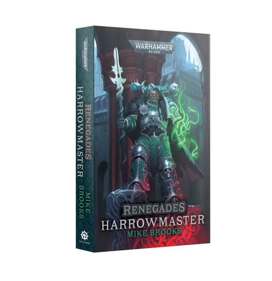 WH40K: Renegades - Harrowmaster (Paperback)