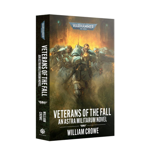 WH40K: Veterans of the Fall - An Astra Militarum Novel (Paperback)