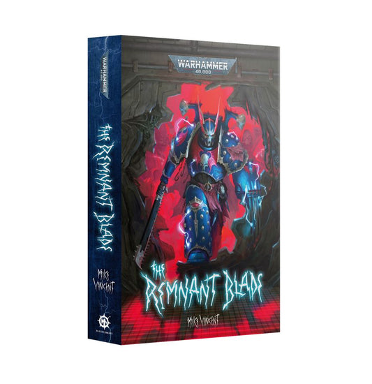 WH40K: The Remnant Blade (Paperback)